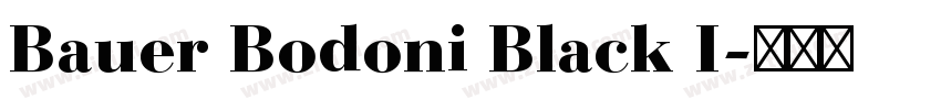 Bauer Bodoni Black I字体转换